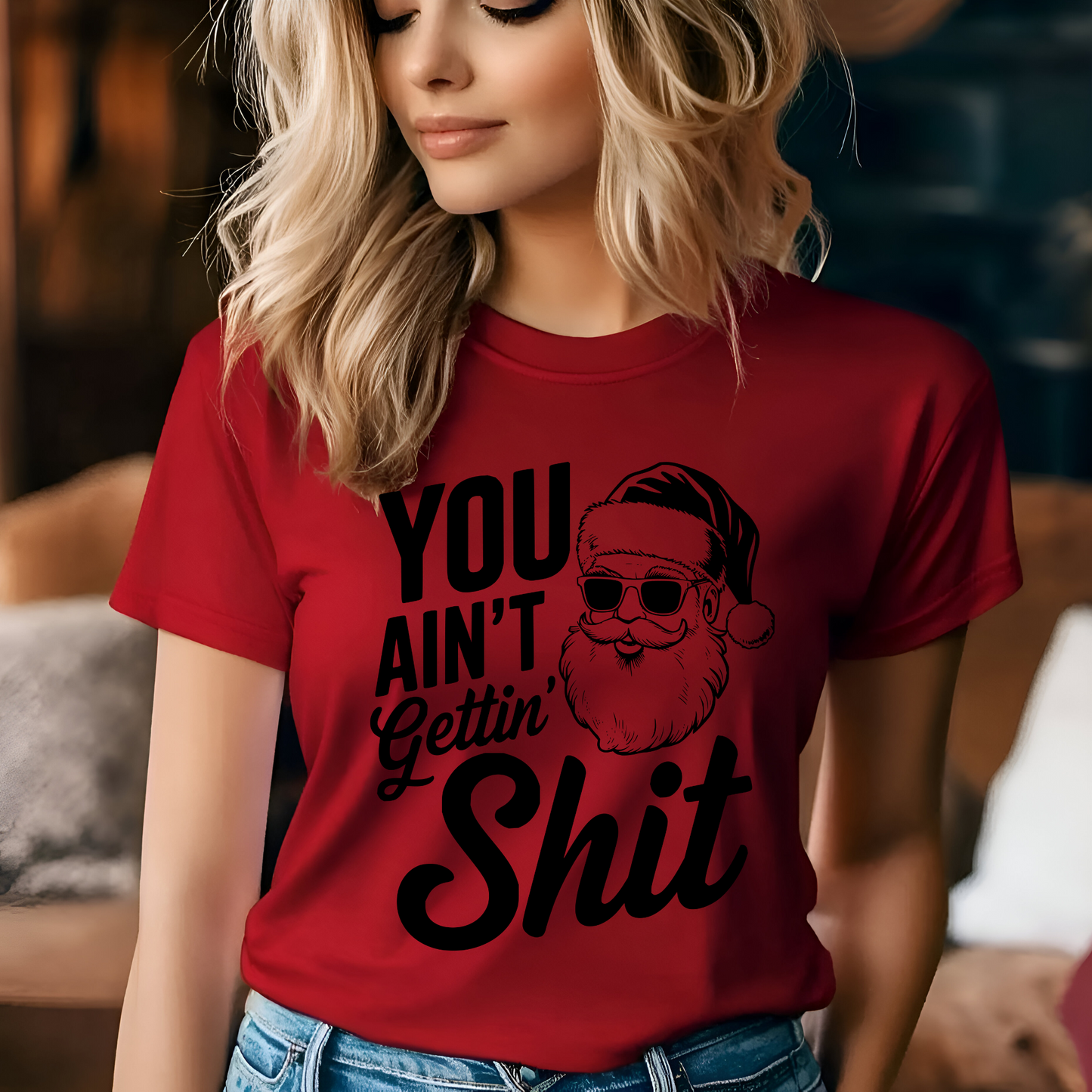 You ain't getting shit-Unisex Jersey Short Sleeve Tee