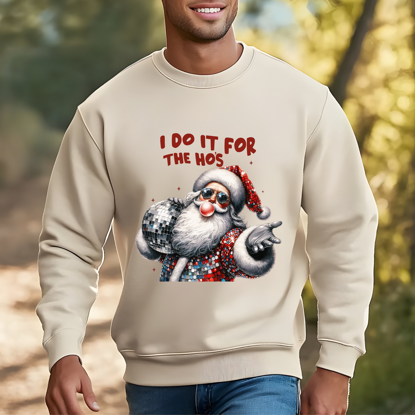 Santa Face Unisex Sweatshirt - I Do It For The Ho's, Rude Christmas Shirt